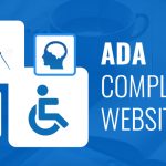 Understanding ADA Compliance for Websites: Why It’s Essential for Americans on the Internet